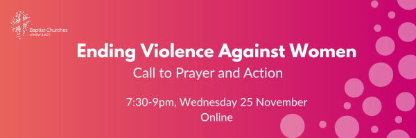 Ending Violence Against Women: A Call to Prayer and Action
